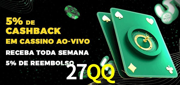 Promoções do cassino ao Vivo 27QQ